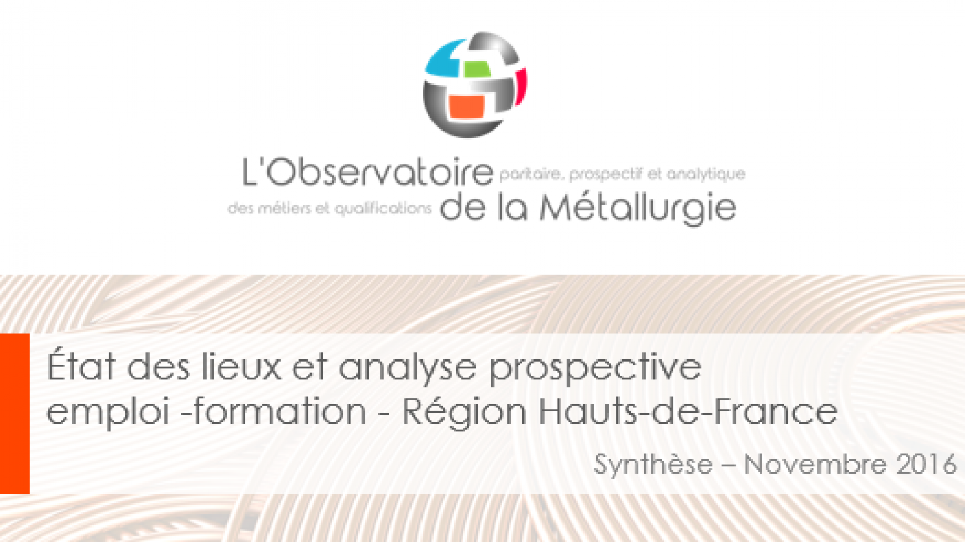 État des lieux et analyse prospective emploi-formation - Région Hauts-de-France