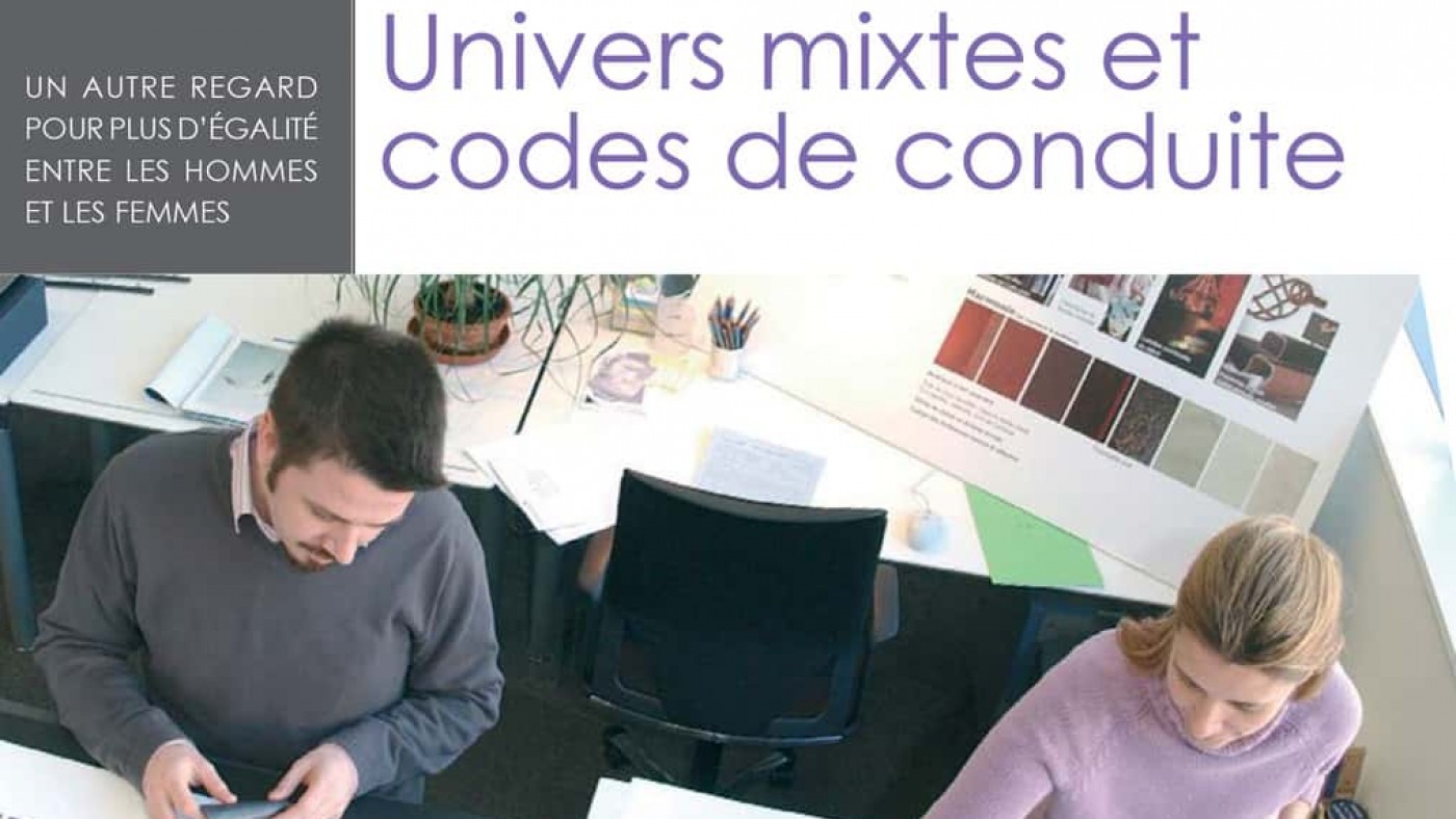 Egalité hommes/femmes - Univers mixte et code de conduite