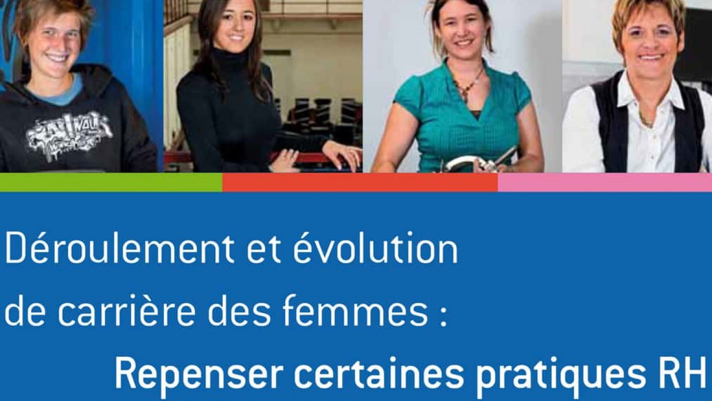 Egalité hommes/femmes - Déroulement et évolution de carrière des femmes